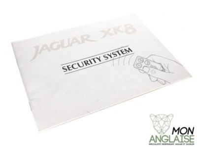 Manuel du système de sécurité anglais UK Jaguar XK8 de 1996 à  Référence OE : JJM10221472