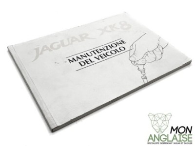 Manuel de soin et d'entretien italien Jaguar XK8 de 1996 à 2002 Référence OE : JJM141614