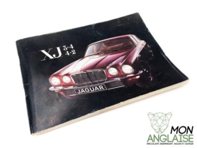 Manuel du conducteur français Jaguar XJ Série 2 de 1973 à 1979 Référence OE : MANUELS2