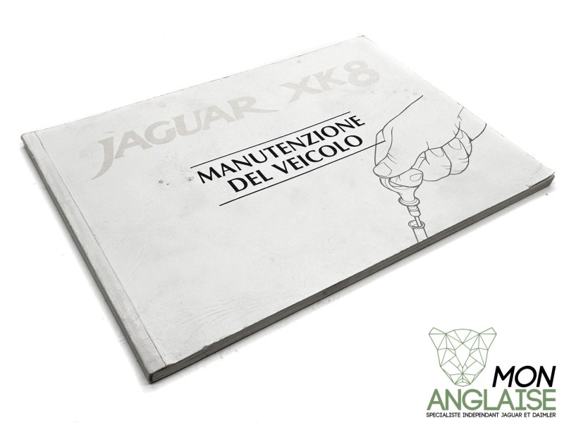 Manuel de soin et d'entretien italien Jaguar XK8 de 1996 à 2002 Référence OE : JJM141614