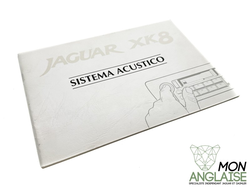 Manuel du syteme audio italien Jaguar XK8 de 1996 à 2002 Référence OE : JJM142114
