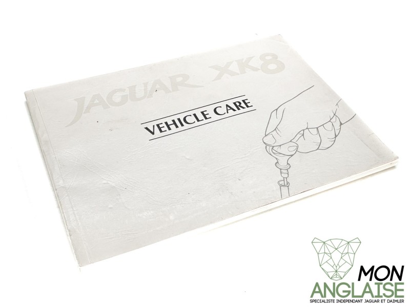 Manuel de soin et d'entretien du véhicule anglais UK Jaguar XK8 de 199