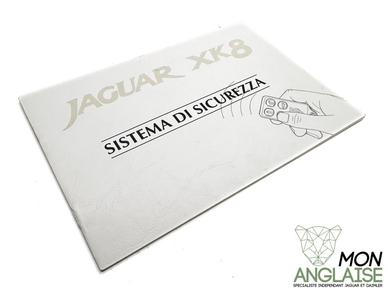 Manuel du système de sécurité italien Jaguar XK8 de 1996 à 2002